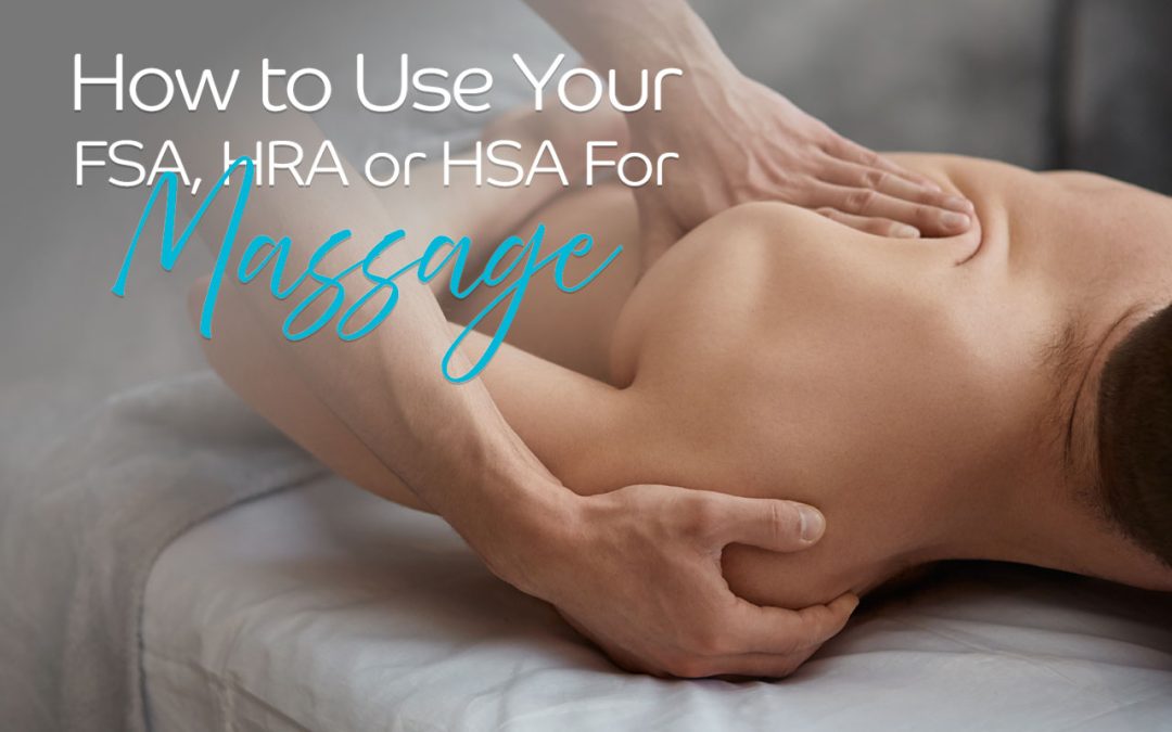 How to use your HSA for Massage Therapy